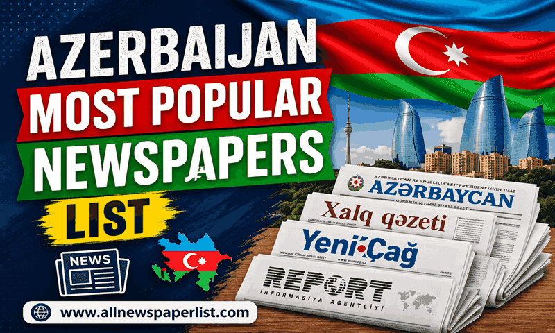 Azerbaijan Most Popular Newspapers List