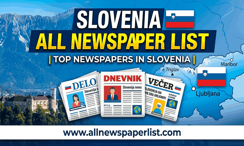 Slovenia All Newspaper List - Top Newspapers in Slovenia