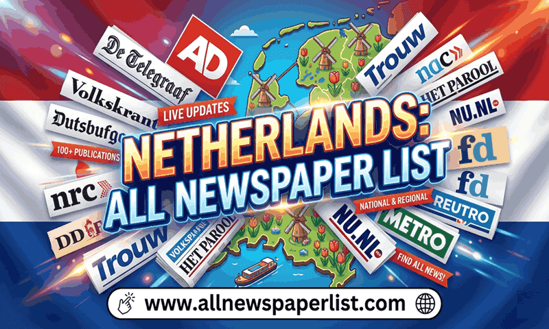 List of All Newspapers in Netherlands (Updated 2026)